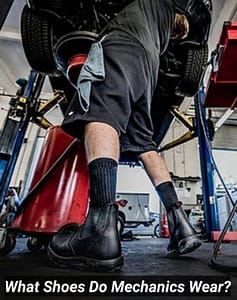 What shoes do mechanics Wear?