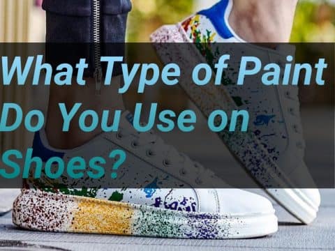 What Type of Paint Do You Use on Shoes?