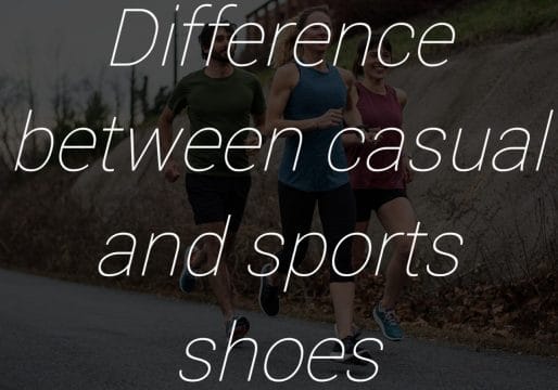 Difference between casual and sports shoes