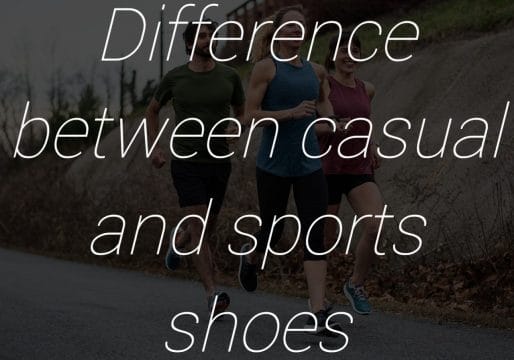 Difference between casual and sports shoes