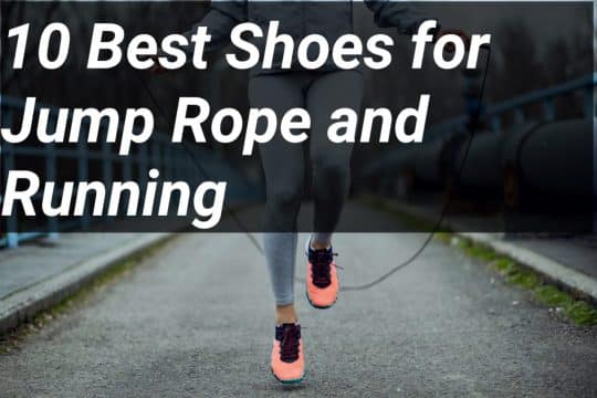10 Best Shoes for Jump Rope and Running