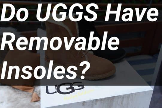 Do UGGS Have Removable Insoles?